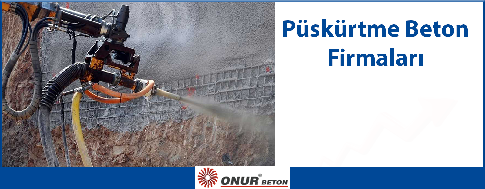 Püskürtme Beton Firmaları